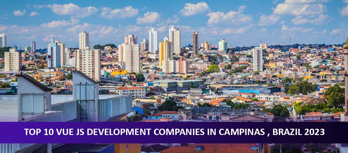 Top 10 Vue JS Development Companies in Campinas , Brazil 2023