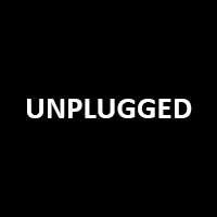 Unplugged